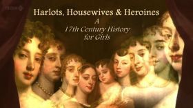 Szeretők, háziasszonyok és kiválóságok: női szerepek a 17. században 