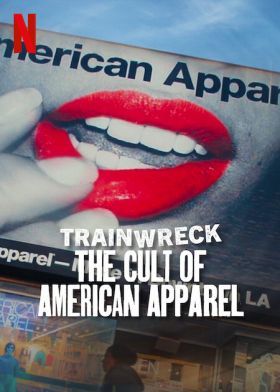 Teljes káosz: Az American Apparel felemelkedése és bukása (2025) online film