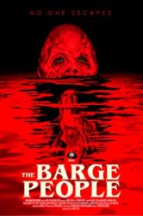 The Barge People (2018) online film