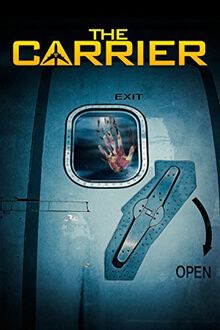 The Carrier (2015) online film