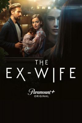 The Ex-Wife 1. évad (2022) online sorozat