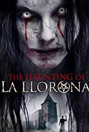 The Haunting of La Llorona (2019) online film