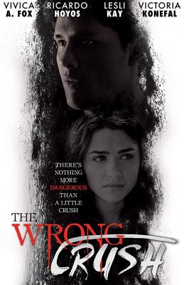 The Wrong Crush (2017) online film
