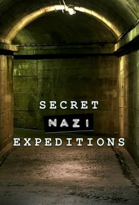 Titkos náci expedíciók 1. évad (2021) online sorozat