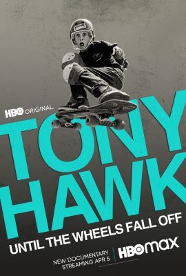 Tony Hawk: Until the Wheels Fall Off (2022) online film