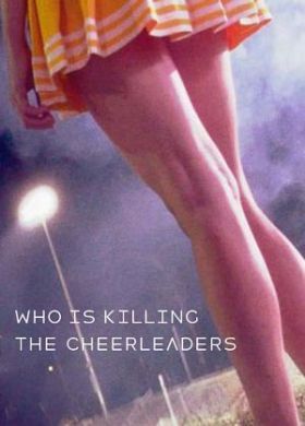 Who Is Killing the Cheerleaders? (2020) online film